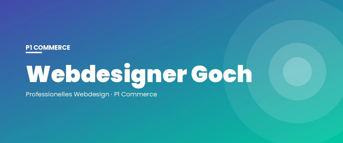 Webdesigner Goch – P1 Commerce Webagentur